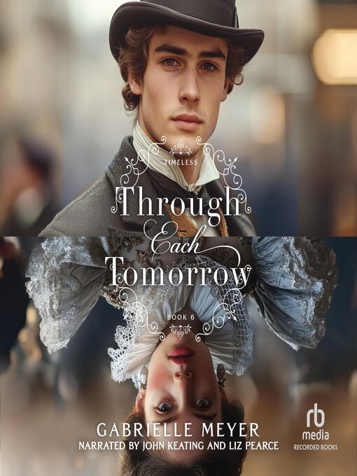 Title details for Through Each Tomorrow by Gabrielle Meyer - Available